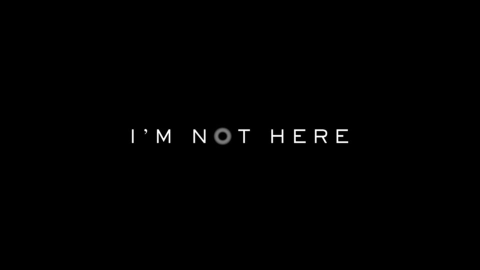 I’M NOT HERE – PIC AGENCY